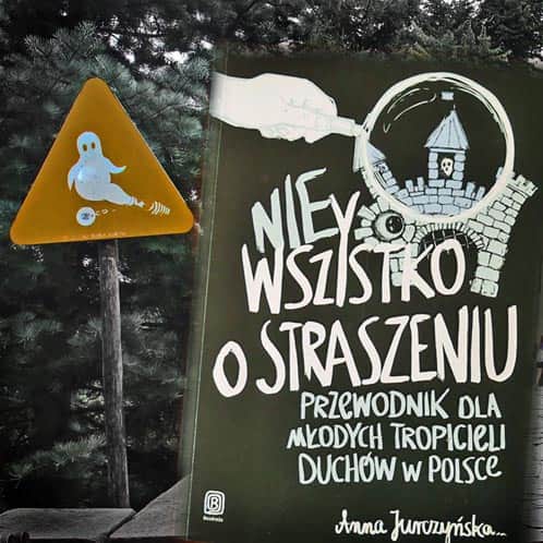 Książka o duchach i zamkach w Polsce