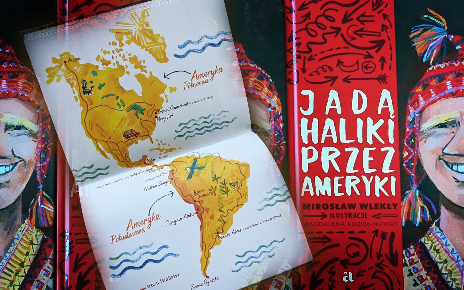 M. Wlekły, Jadą Haliki przez Ameryki. Wyd. Agora 2022