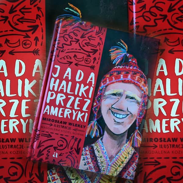 Tony Halik w Ameryce: Jadą Haliki przez Ameryki