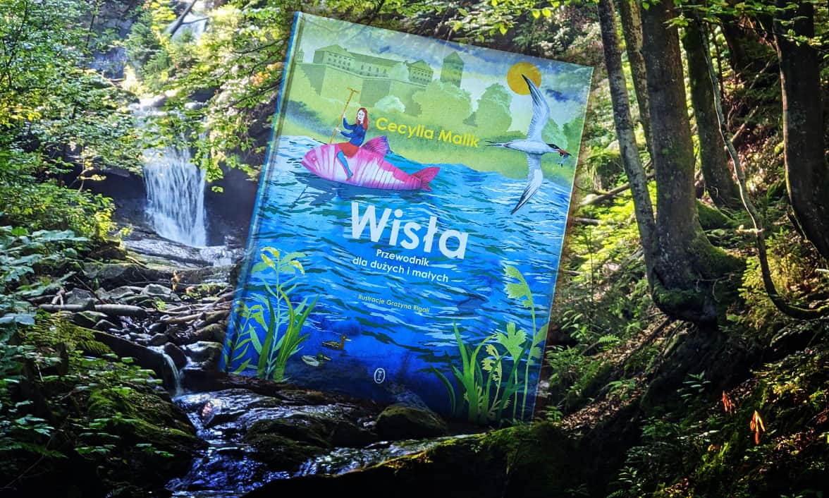 C. Malik, Wisła. Przewodnik dla dużych i małych, Wydawnictwo Literackie 2024 r.