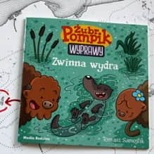 Zwinna wydra. Drawieński Park Narodowy z Pompikiem