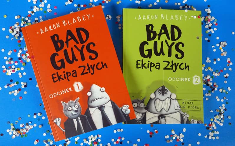 Bad Guys. EKIPA ZŁYCH cz. I i II