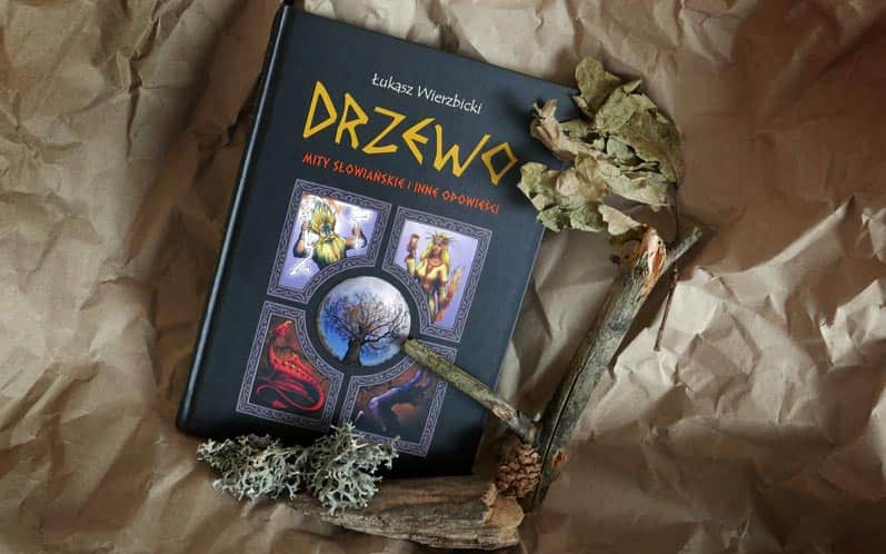 Drzewo. Mity słowiańskie i inne opowieści.