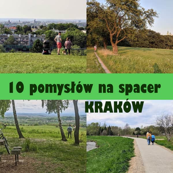 10 pomysłów na rodzinny spacer w Krakowie