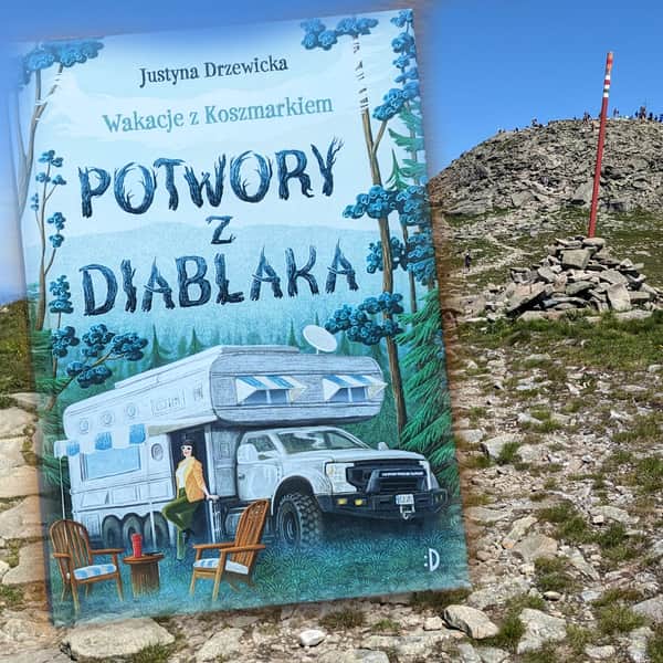 Wakacje z Koszmarkiem. Potwory z Diablaka