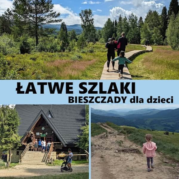 Łatwe szlaki w Bieszczadach dla dzieci - i nie tylko!